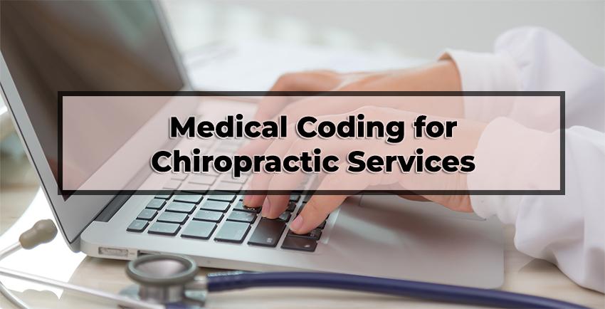 Medical Coding for Chiropractic Services