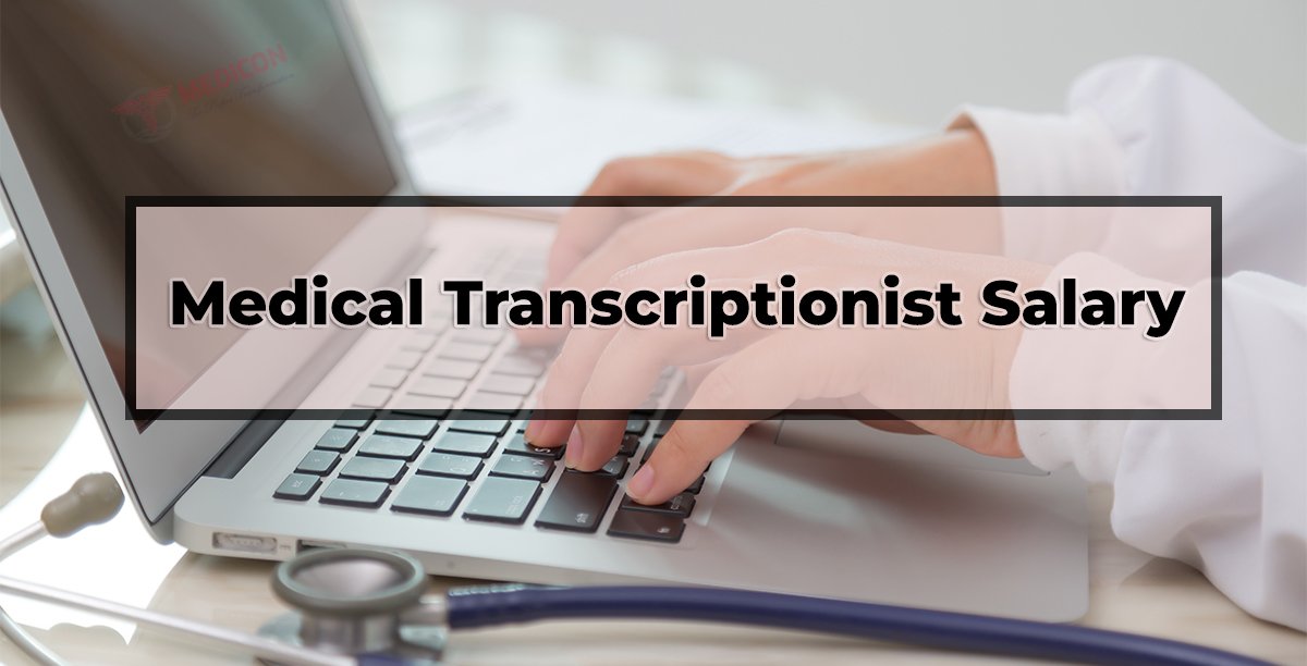 Medical Transcriptionist Salary