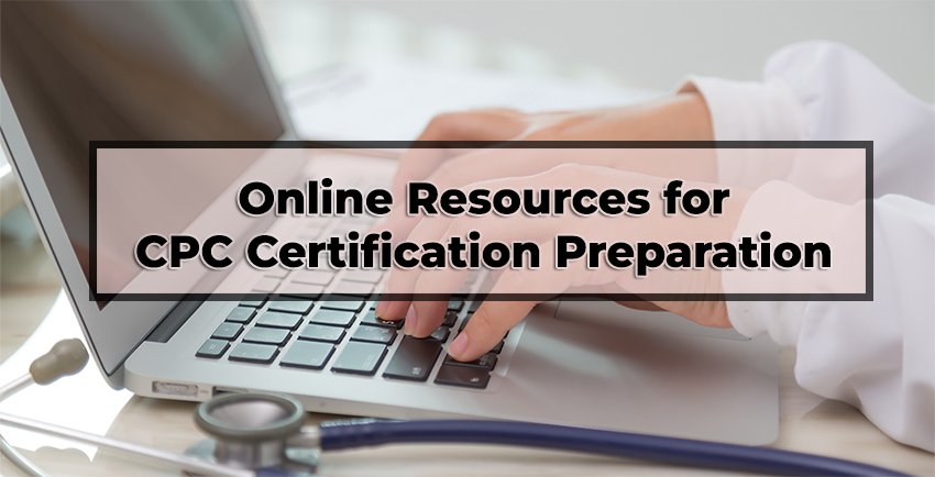 Online Resources for CPC Certification Preparation